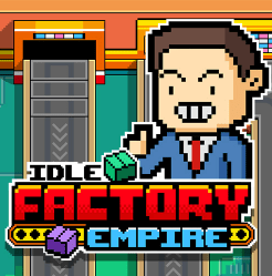Idle Factory Empire 